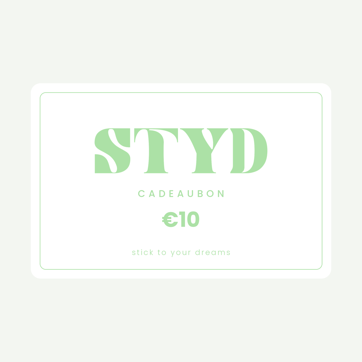 Stick To Your Dreams cadeaubon